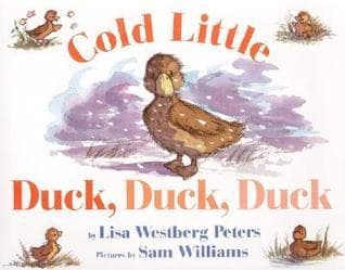 Cold Little Duck, Duck, Duck: A Springtime Book For Kids – A Winsome Read-Aloud About Nature and Seasons for Kids (Ages 4-8)