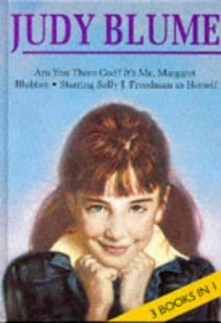 Collection (3 Books) Are You There God? It's Me, Margaret / Blubber / Starring Sally J. Freedman as Herself