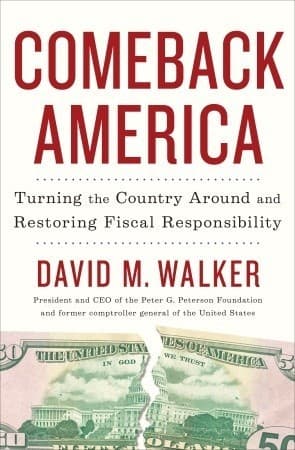 Comeback America: Turning the Country Around and Restoring Fiscal Responsibility