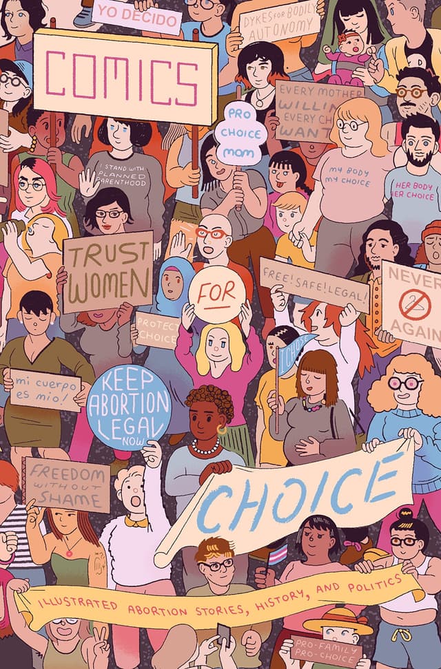 Comics for Choice: Illustrated Abortion Stories, History and Politics