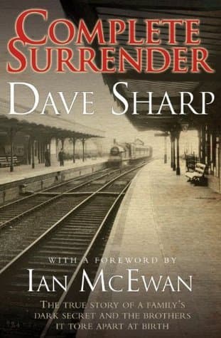 Complete Surrender - The True Story of a Family's Dark Secret and the Brothers it Tore Apart at Birth