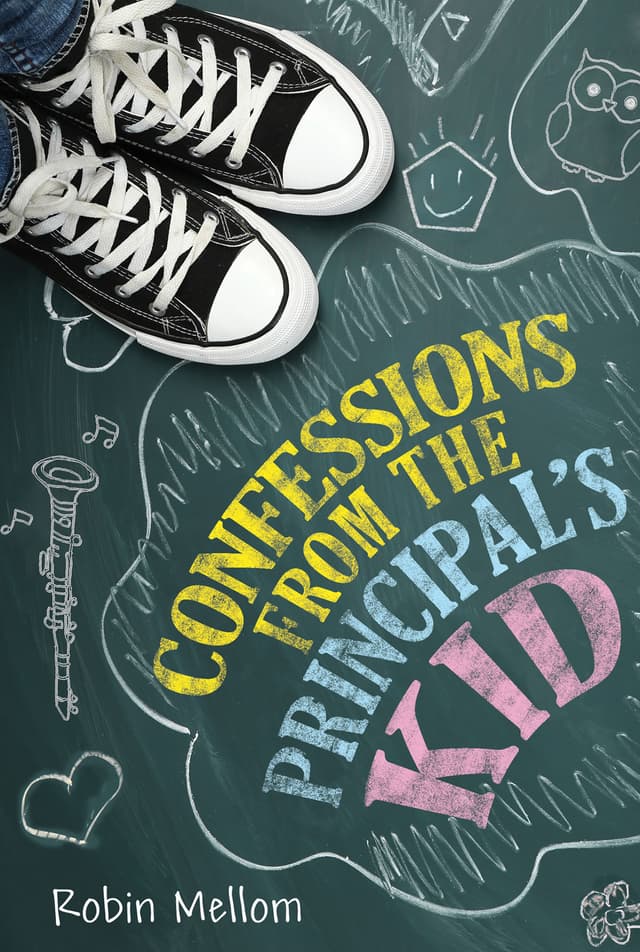 Confessions from the Principal's Kid: A Fifth Grade Misfit's Journey Between Outsider and Insider for Kids