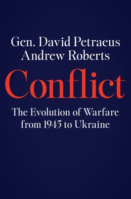 Conflict: The Evolution of Warfare from 1945 to Ukraine―Understanding Modern Warfare Today
