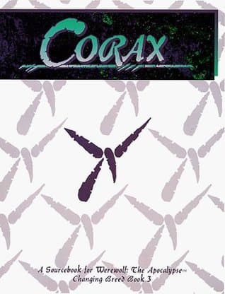 Corax: Sun, Storm and Shadow: A Sourcebook for Werewolf : The Apocalypse
