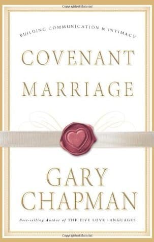 Covenant Marriage: Building Communication & Intimacy