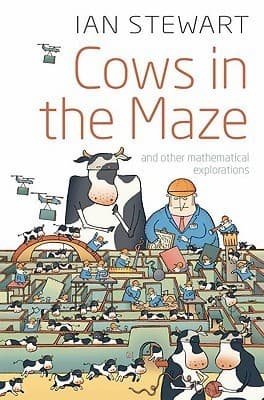 Cows in the Maze: And Other Mathematical Explorations