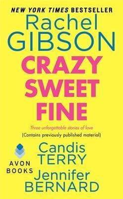 Crazy Sweet Fine: Three Sassy Romance Tales of Love, Second Chances, and Homecoming
