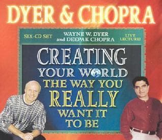 Creating Your World The Way You Really Want It To Be