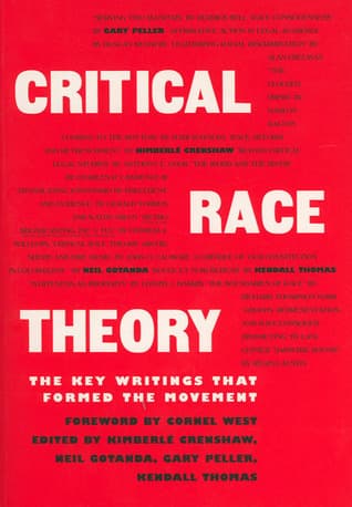 Critical Race Theory: The Key Writings That Formed the Movement