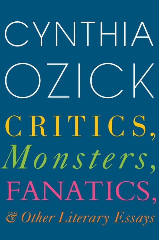 Critics, Monsters, Fanatics, and Other Literary Essays