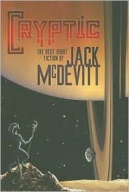 Cryptic: The Best Short Fiction of Jack McDevitt