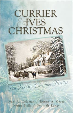 Currier & Ives Christmas: Dreams and Secrets / Snow Storm / Image of Love / Circle of Blessings