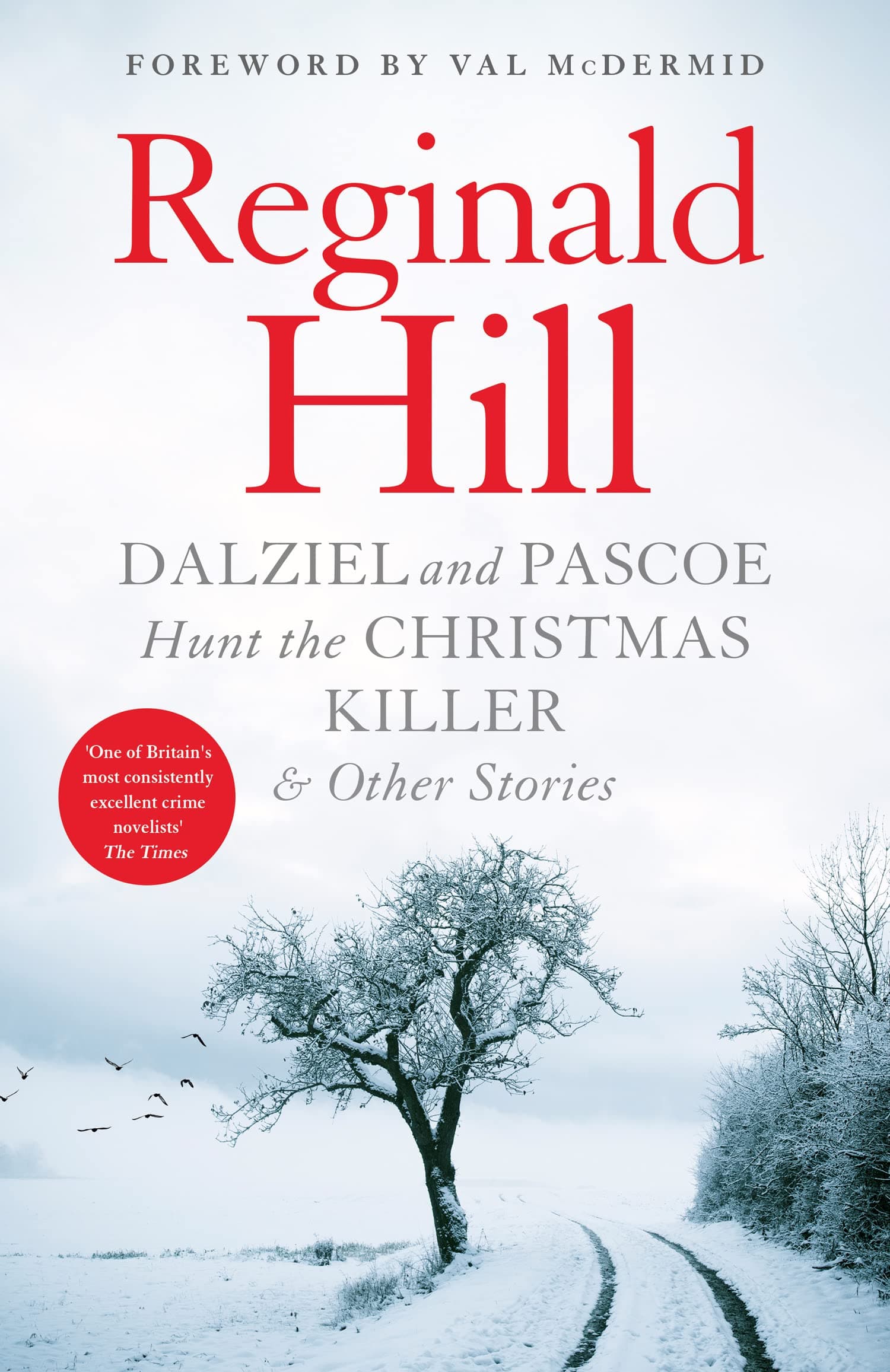 Dalziel and Pascoe Hunt the Christmas Killer & Other Stories: A Compelling British Detective Mystery Anthology Set in Yorkshire