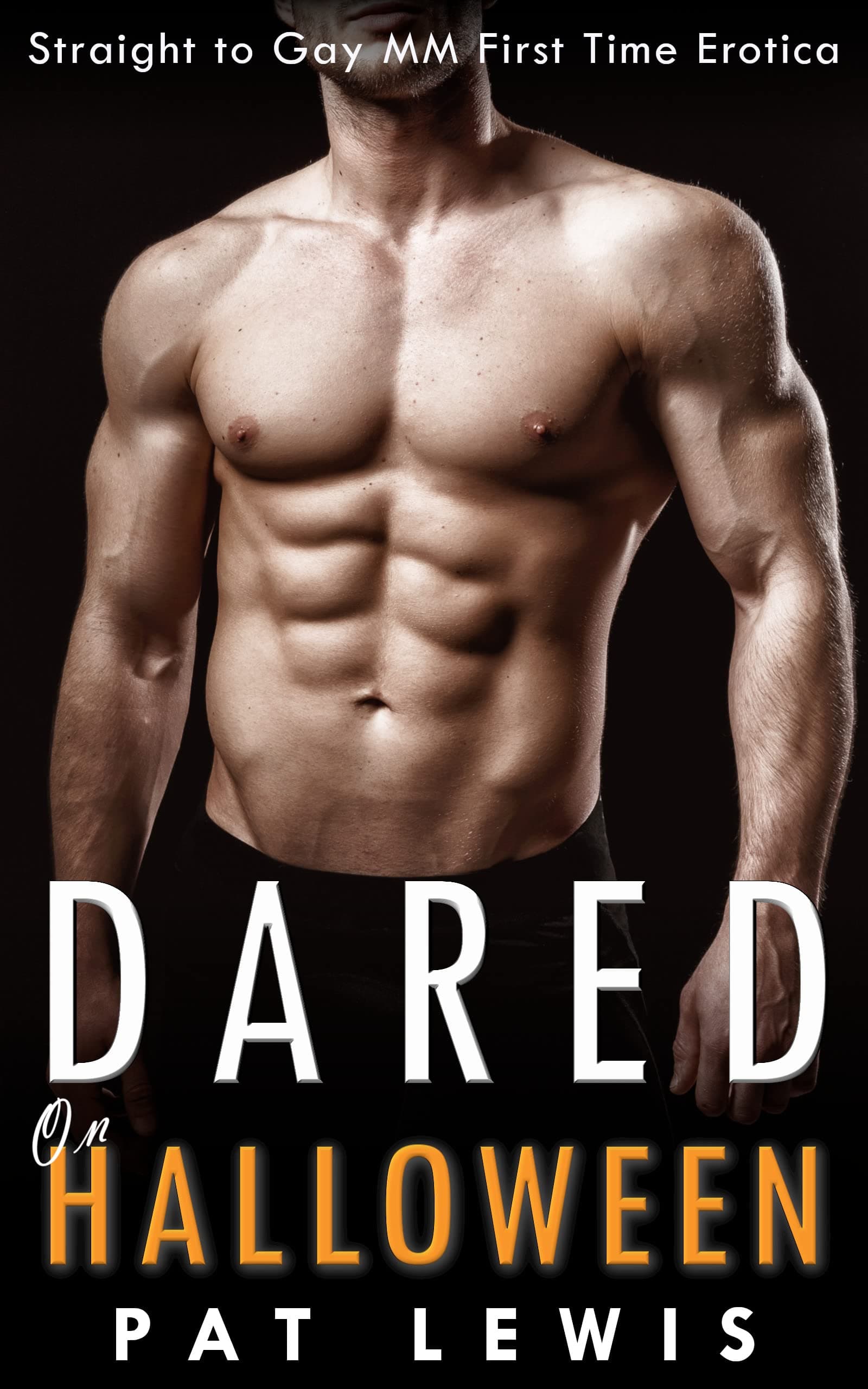 Dared on Halloween: Straight to Gay MM First Time Erotica
