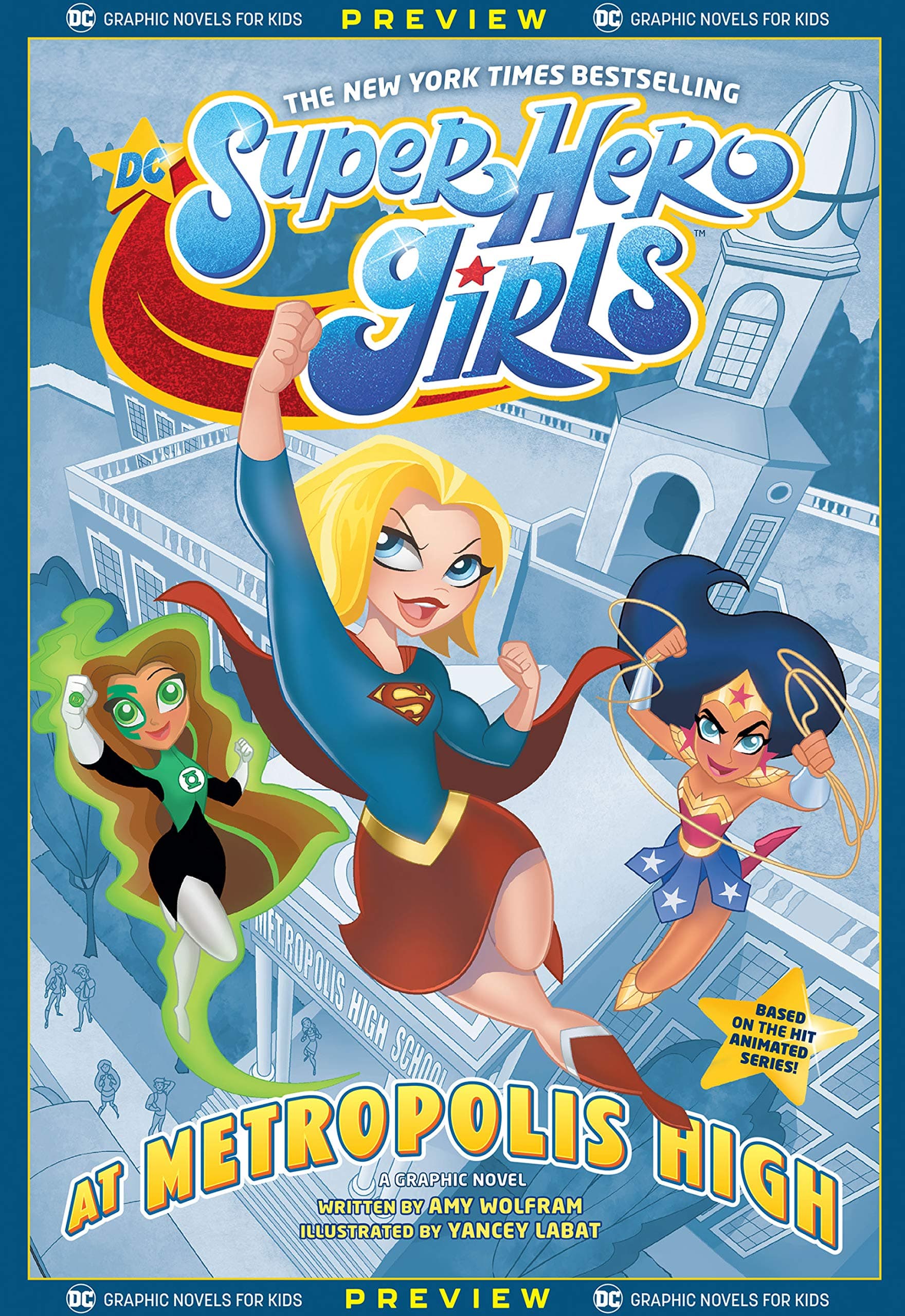 DC Graphic Novels for Kids Sneak Peeks: DC Super Hero Girls: At Metropolis High (2020-) #1
