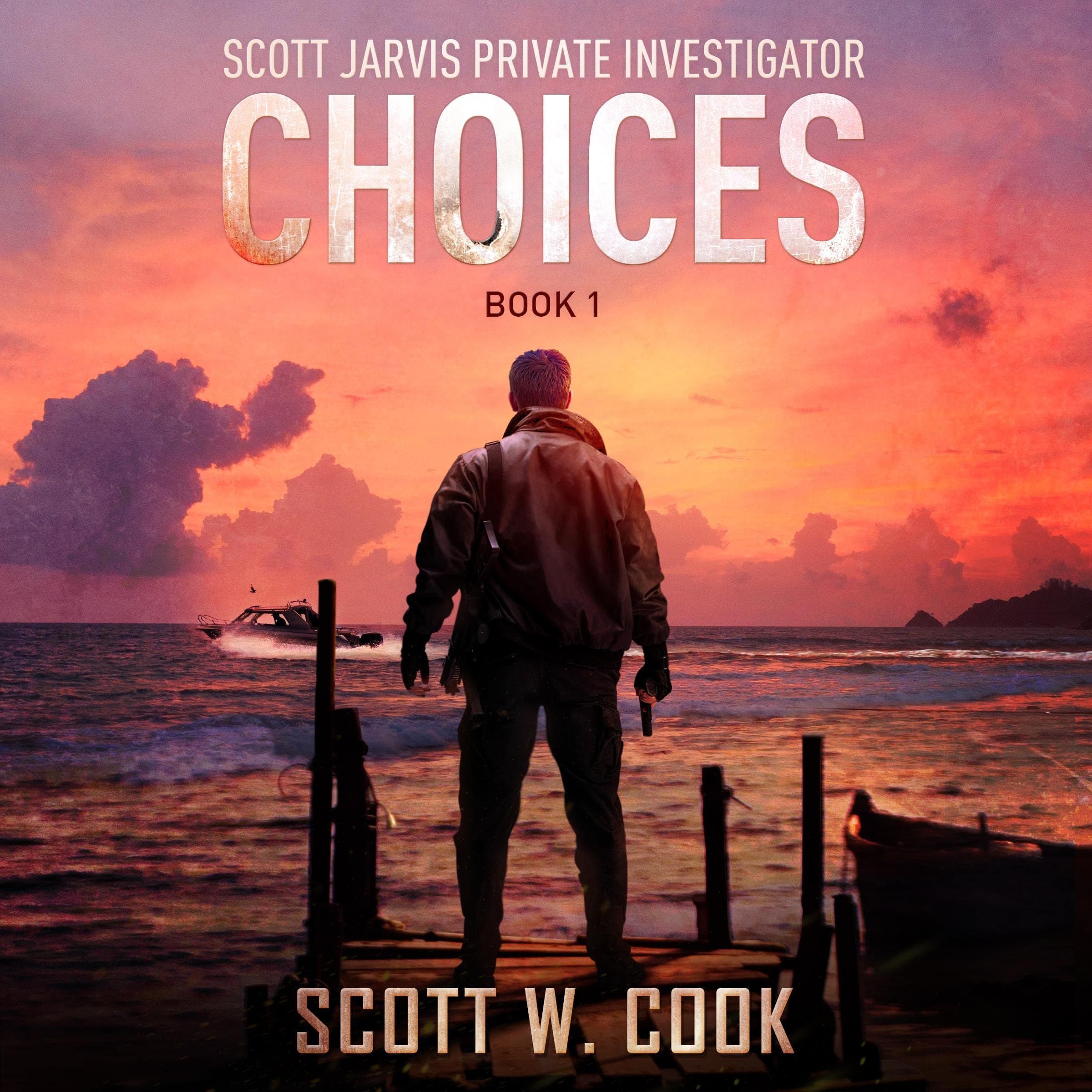 Deadly Choices: A Florida Action Adventure Novel