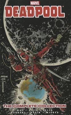 Deadpool by Daniel Way: The Complete Collection, Volume 3