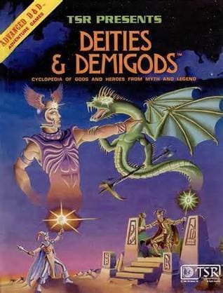 Deities and Demigods: Cyclopedia of Gods and Heroes from Myth and Legend