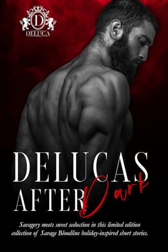 DeLucas After Dark: Savage Bloodline Holiday Novellas