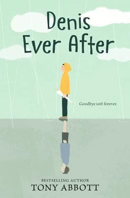 Denis Ever After: A Bittersweet Middle Grade Novel About Twin Brothers, One Living and One a Ghost