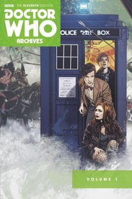 Doctor Who: The Eleventh Doctor Archives Omnibus Vol. 1