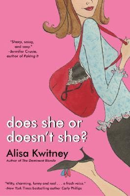 Does She or Doesn't She?: A Witty Romantic Comedy About a Bored Wife, an Undercover FBI Agent, and Dangerous Desires