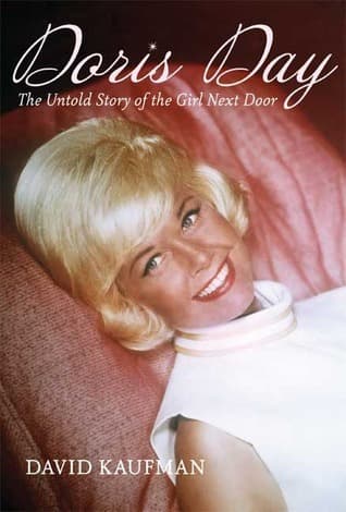 Doris Day: The Untold Story of the Girl Next Door