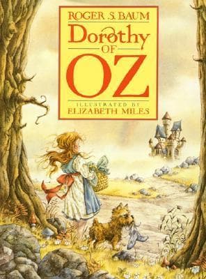 Dorothy of Oz: A Middle Grade Fantasy by L. Frank Baum's Great-Grandson About Stopping the Jester for Kids (Ages 8-12)