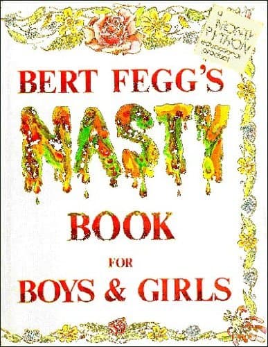 Dr. Fegg's Encyclopedia of All World Knowledge: Formerly the Nasty Book