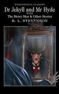 Dr Jekyll and Mr Hyde, with The Merry Men & Other Stories