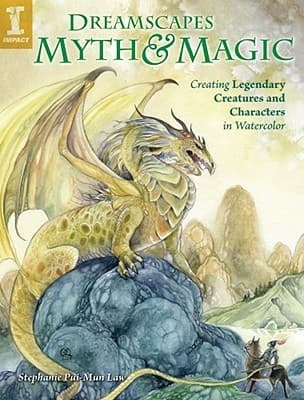 DreamScapes Myth & Magic: Create Legendary Creatures And Characters In Watercolor
