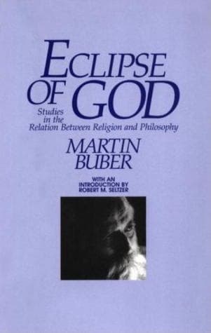 Eclipse of God: Studies in the Relation Between Religion and Philosophy