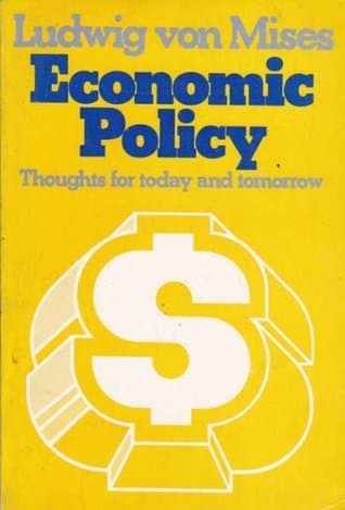 Economic Policy: Thoughts for Today and Tomorrow