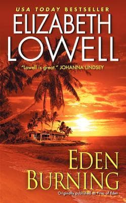 Eden Burning: A Dangerous Second-Chance Romance of Passion and Hope in a Tropical Paradise