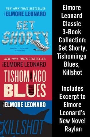 Elmore Leonard Classic 3-Book Collection: Essential Crime Thrillers—Get Shorty, Killshot, Tishomingo Blues