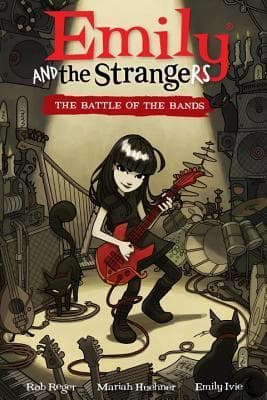 Emily and the Strangers Volume 1: Battle of the Bands