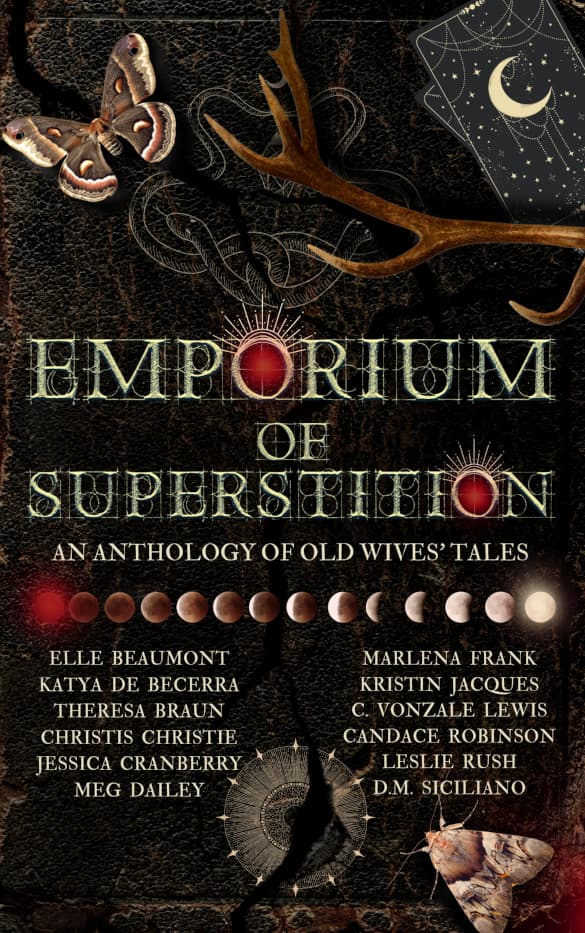 Emporium of Superstition - An Old Wives' Tale Anthology
