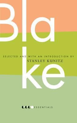 Essential Blake: Poetry on Imagination and Liberty by the First Modern Poet