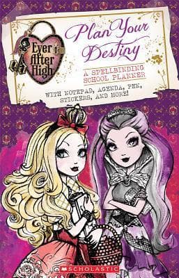 Ever After High: Plan Your Destiny: A Spellbinding School Planner