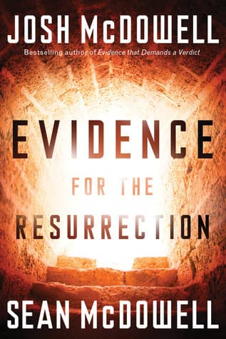 Evidence for the Resurrection: What It Means for Your Relationship With God