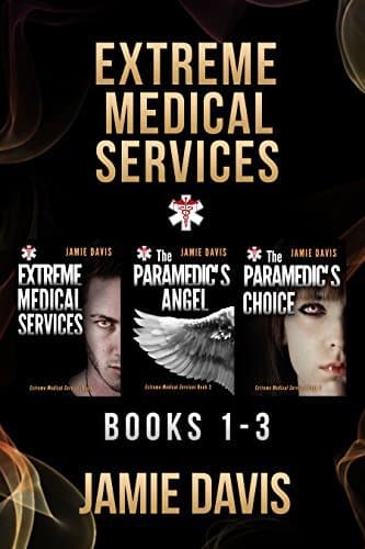 Extreme Medical Services Box Set Vol 1 - 3: Medical Care of the Fringes of Humanity