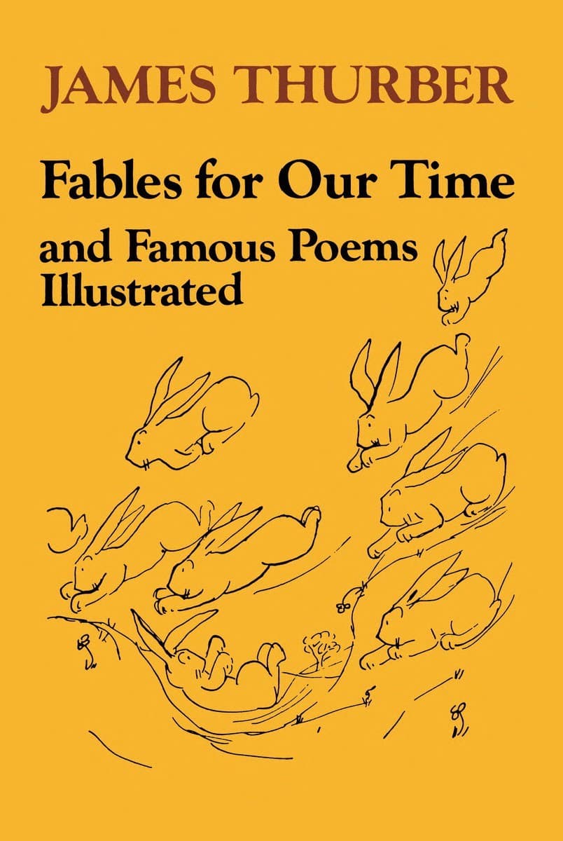 Fables for Our Time and Famous Poems Illustrated