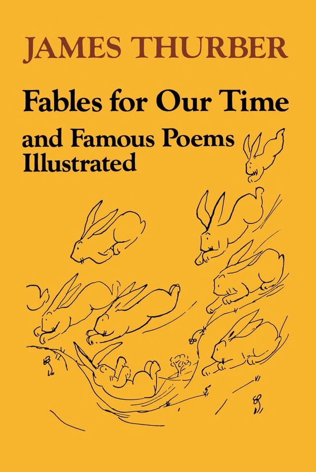 Fables for Our Time and Famous Poems Illustrated