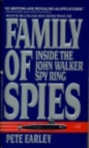Family of Spies: Inside the John Walker Spy Ring