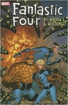 Fantastic Four by Waid & Wieringo: Ultimate Collection, Book 1