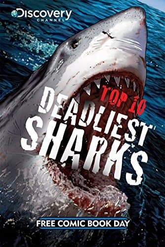 FCBD 2011 Deadliest Sharks & Prehistoric Predators