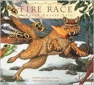 Fire Race: A Karuk Coyote Tale of How Fire Came to the People