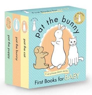 First Books for Baby: Pat the Bunny / Pat the Puppy / Pat the Cat