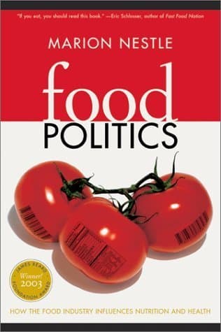 Food Politics: How the Food Industry Influences Nutrition and Health (Volume 3)