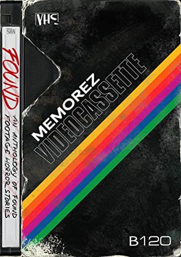 Found: An Anthology of Found Footage Horror Stories